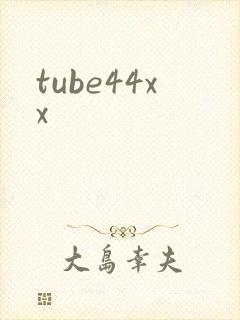 tube44xx