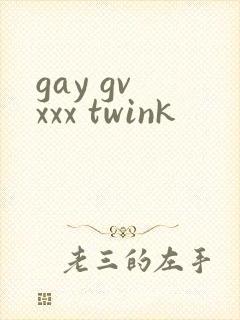 gay gv xxx twink