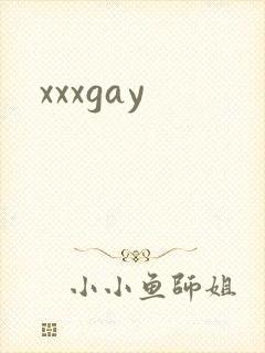 xxxgay