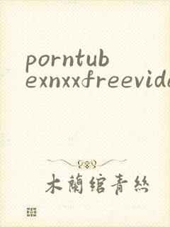 porntubexnxxfreevideo