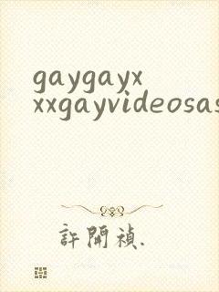 gaygayxxxgayvideosasian
