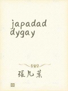 japadaddygay