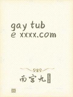 gay tube xxxx.com