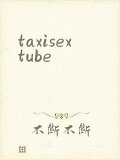 taxisextube