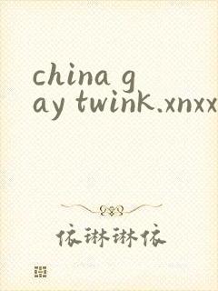 china gay twink.xnxx