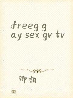 freeg gay sex gv tv