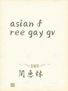 asian free gay gv