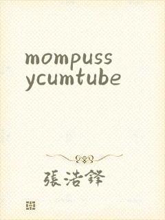 mompussycumtube