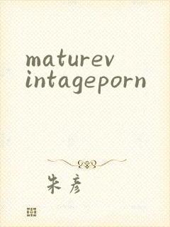 maturevintageporn