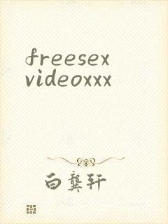 freesexvideoxxx