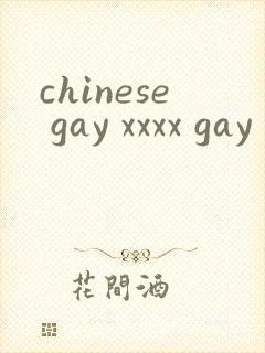chinese gay xxxx gay