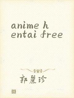 anime hentai free
