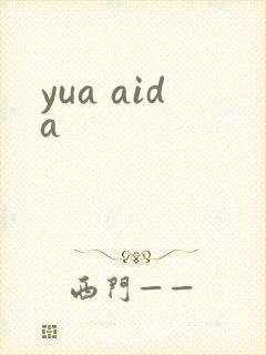 yua aida