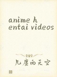 anime hentai videos