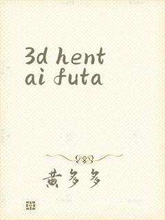 3d hentai futa