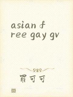 asian free gay gv
