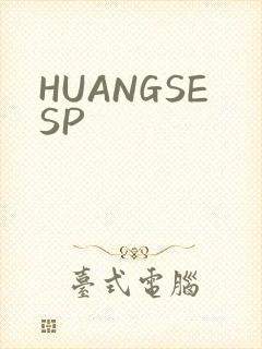 HUANGSESP