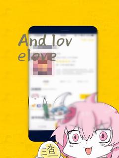 And lovelove免费阅读