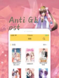 Anti Ghost